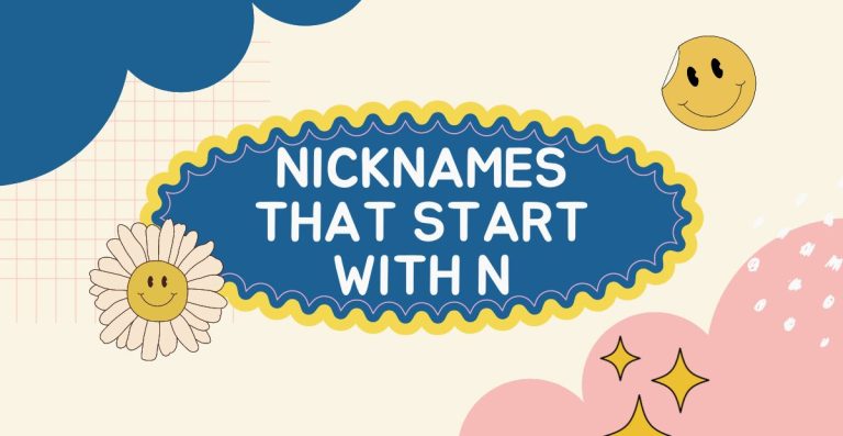 Cool & Creative Nicknames That Start With N