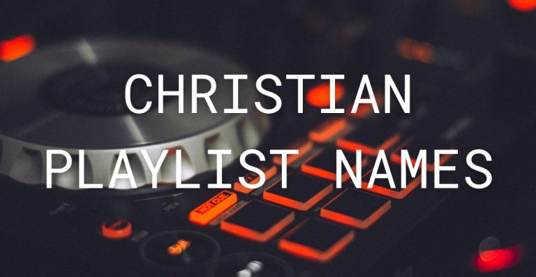 Unique & Cool Christian Playlist Names AI Generated