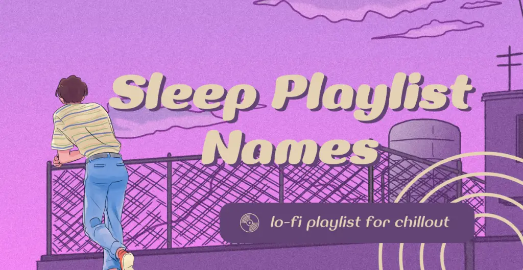 Sleep Playlist Names