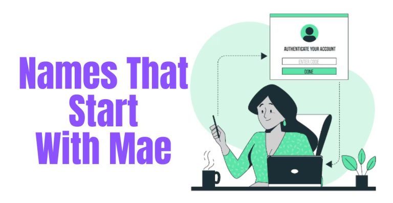 Discover Unique Names That Start With Mae | Meaningful Options Await