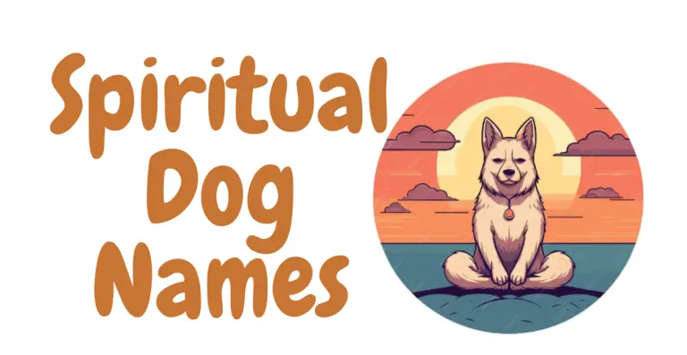 Soulful Selections: Spiritual Dog Names to Inspire Harmony and Connection