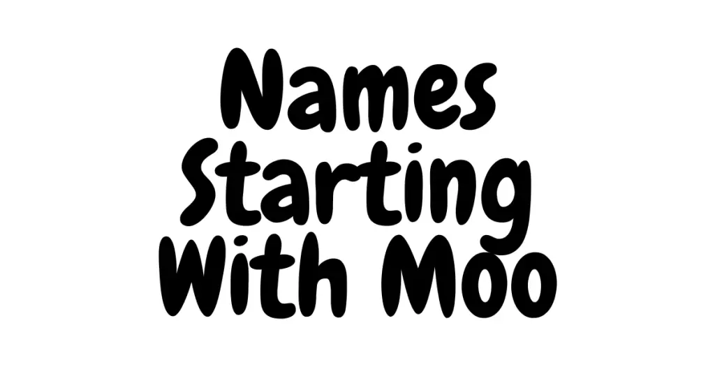 Names Starting With Moo